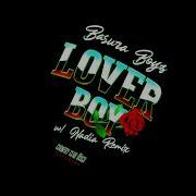 Basura Boyz Lover Boy Nadia Remix
