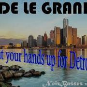 Fedde Le Grand Put Your Hands Up For Detroit Noizbasses X Gazell