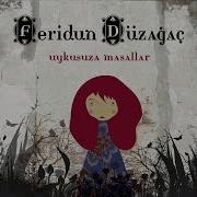 Feridun Düzağaç Beni Bırakma