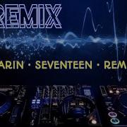 Dj Kemarin Seventeen Full Bass