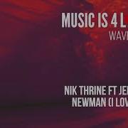 Nik Thrine Ft Jenny Voss Play Newman I Love Remix