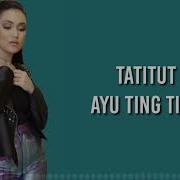 Ta Ti Tut Ayu Ting Ting Lirik