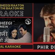 Bheegi Bheegi Raaton Mein Karaoke Lyrics Ajanbee