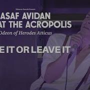 Asaf Avidan Love It Or Leave It Live