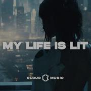 My Life Is Lit Extended Mix M A T O Louis Wessner