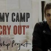 Jeremy Camp We Cry Out