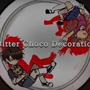 Bitter Choco Decoration Meme