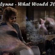 Jeff Lynne What Would It Take New 2023