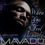 When U Feel Lonely Mavado