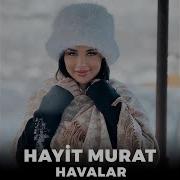 Hayit Murat Havalar