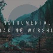 Soaking Worship Music