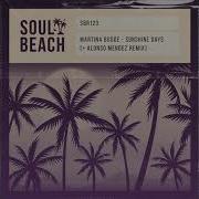 Sunshine Days Original Mix Martina Budde