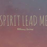 Spirit Lead Me When My Trust Is Without Borders