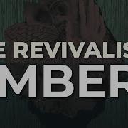 Revivalists Amber