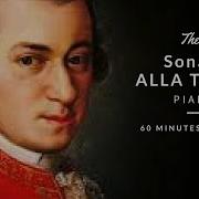 Mozart Alla Turca Turkish March 60 Minutes Version