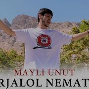 Mayli Unut Mirjalol Nematov