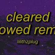 Fxck It Lets Go Cleared Remix Lilithzplug Slowed Reverb