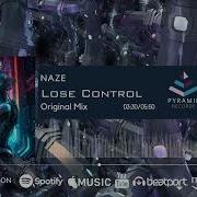Naze Lose Control
