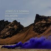 Jewels Somma Jabulile Majola Delafuka Extended Version