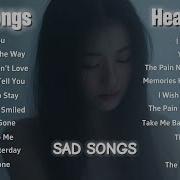 Heartbreak Playlist Songs