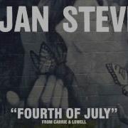 Sufjan Stevens Fourth Of July