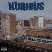 Kurious All Great Remix