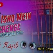 Tere Ishq Mein Naachenge Remix Dance Mix Dj Song Matal Dj Old Dance