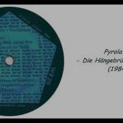 Pyrolator Die Hängebrückenbauer 1984
