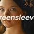 Rosalind McAlister Greensleeves Lyrics Anne Boleyn The Tudors