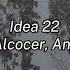 Gibran Alcocer Anya Nami Idea 22 Lyrics