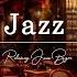 Relaxing Jazz Sleep Piano Music Peaceful Night With Soft Jazz Piano Beautiful Jazz Music