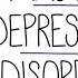 Depression Explained Major Depressive Disorder