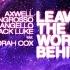 Leave The World Behind Radio Edit