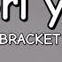 Yori Yori Bracket Lyrics