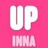 INNA UP Lyrics