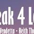 David Vendetta Ft Keith Thompson Break 4 Love Lyrics