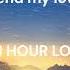 Adele Send My Love To Your New Lover 1 HOUR LOOP