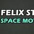 Felix Steinberg Space Motherfckr Original Mix