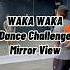 WAKA WAKA Dance Challenge Tiktok Tutorial Mirror View