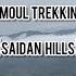 Cross Moul Trekking Vlog Saidan Hills