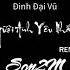 Người Anh Yêu Nhất Đinh Đại Vũ Son2M REMIX