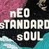 Album NEO STANDARD SOUL 1st DROPPING JULY 27 2025