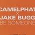 CamelPhat Jake Bugg Be Someone Skream Remix Audio Skream Remix