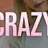 Melanie Martinez Crazy Lyrics