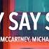 Kygo Say Say Say Ft Paul McCartney Michael Jackson