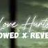 Love Hurts Slowed X Reverb Prem Dhillon