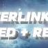 Lonely Lies Interlinked Slowed Reverb AV REVERB