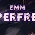 EMM Superfreak Lyrics