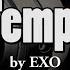 EXO 엑소 Tempo KARAOKE Instrumental With Lyrics