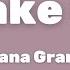 Ariana Grande Make Up Lyrics